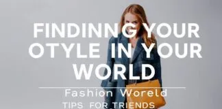 Moda Dünyasında Kendi Stilinizi Bulmak: İpuçları ve Trendler Finding Your Own Style in the Fashion World: Tips and Trends