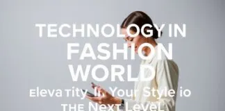 Moda Dünyasında Teknoloji: Stilinizin İleri Seviyeye Çıkması Technology in the Fashion World: Elevating Your Style to the Next Level