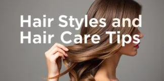 Saç Stilleri ve Kadınlar İçin Saç Bakım İpuçları Hair Styles and Hair Care Tips for Women